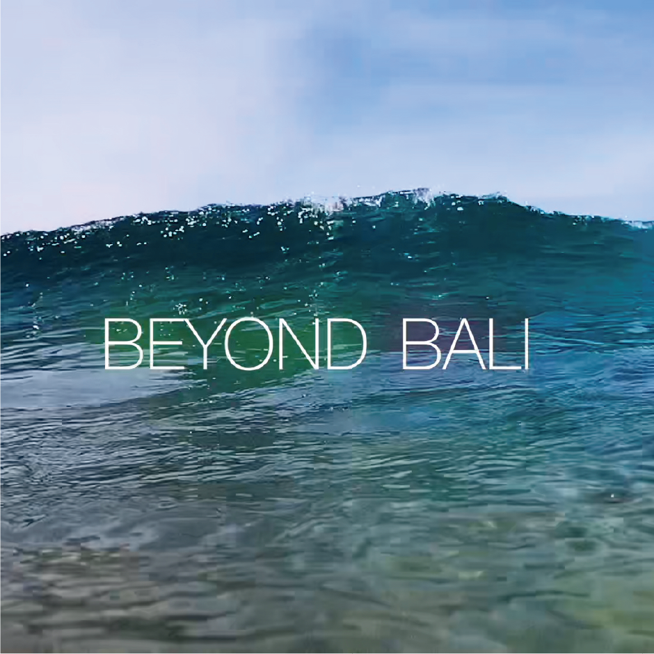 BEYOND BALI